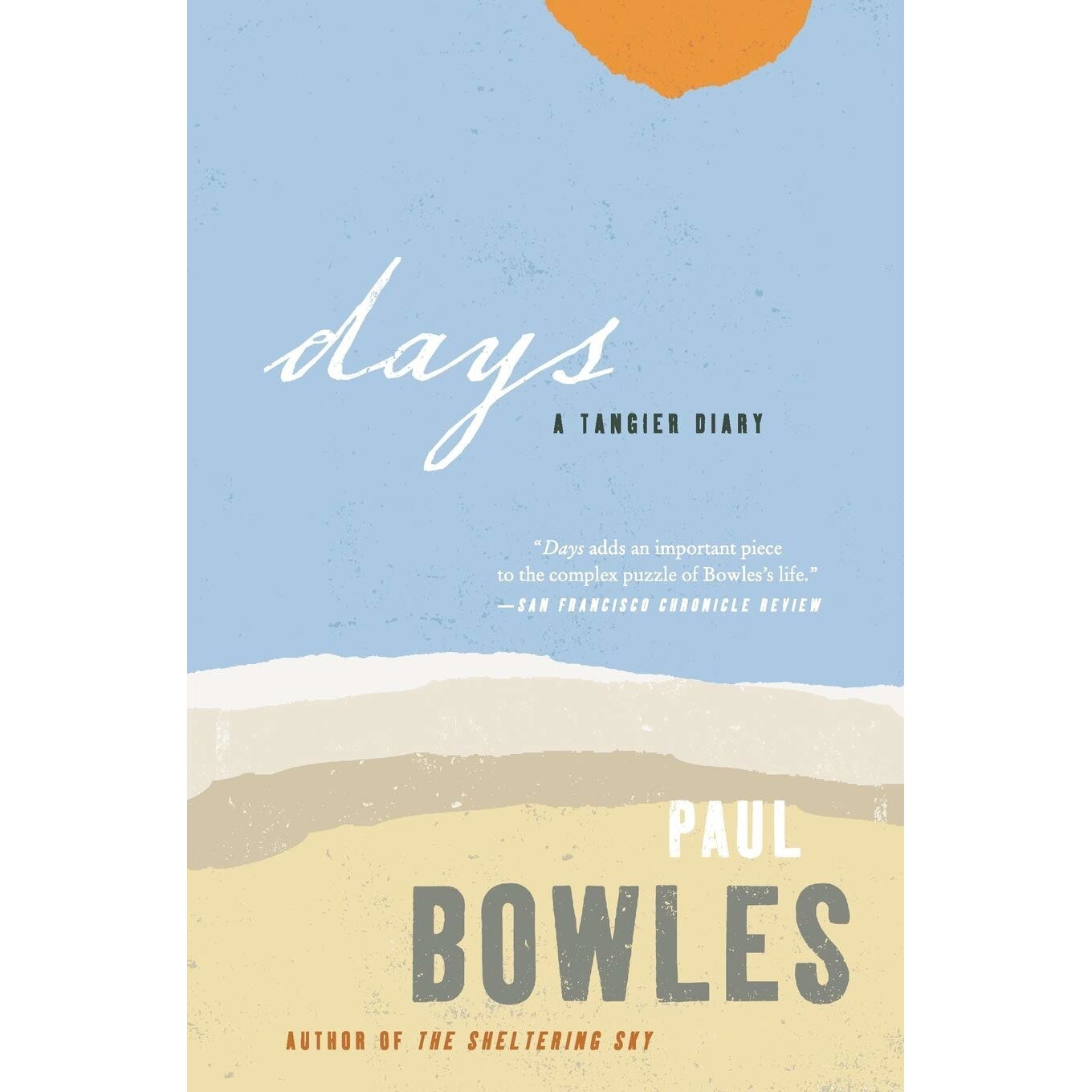 Days: A Tangier Diary - Paul Bowles