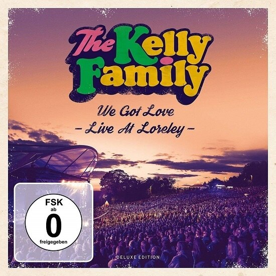 The Kelly Family - We Got Love-Live at Loreley-Deluxe Edition (2CD/2DVD)