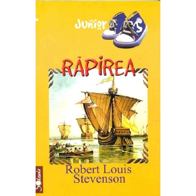 Rapirea - Robert Louis Stevenson, editia