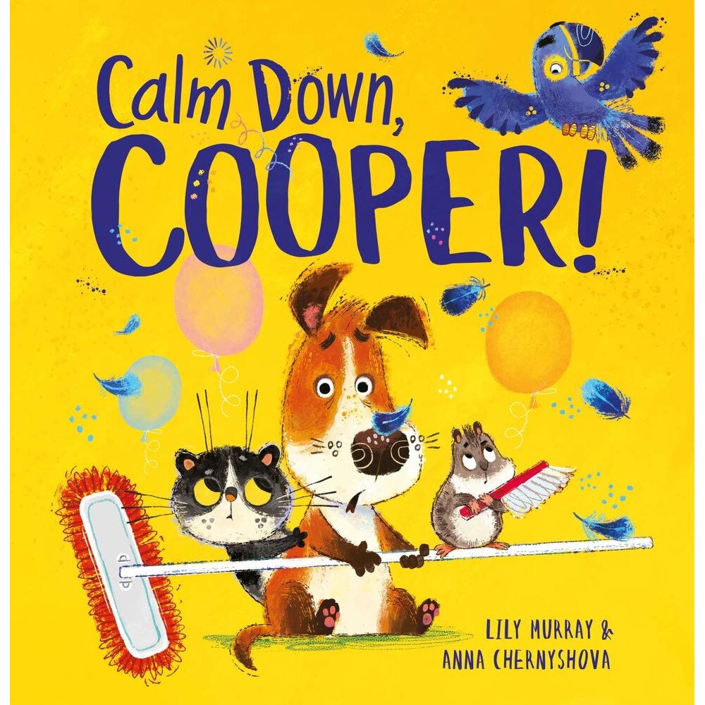 Calm Down, Cooper! - Lily MurrayAnna Chernyshova