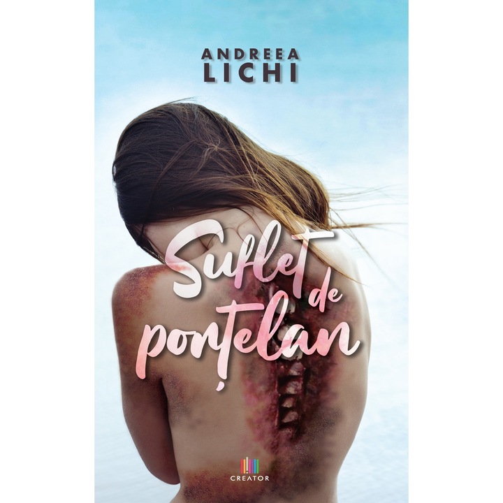 Suflet De Portelan - Andreea Lichi
