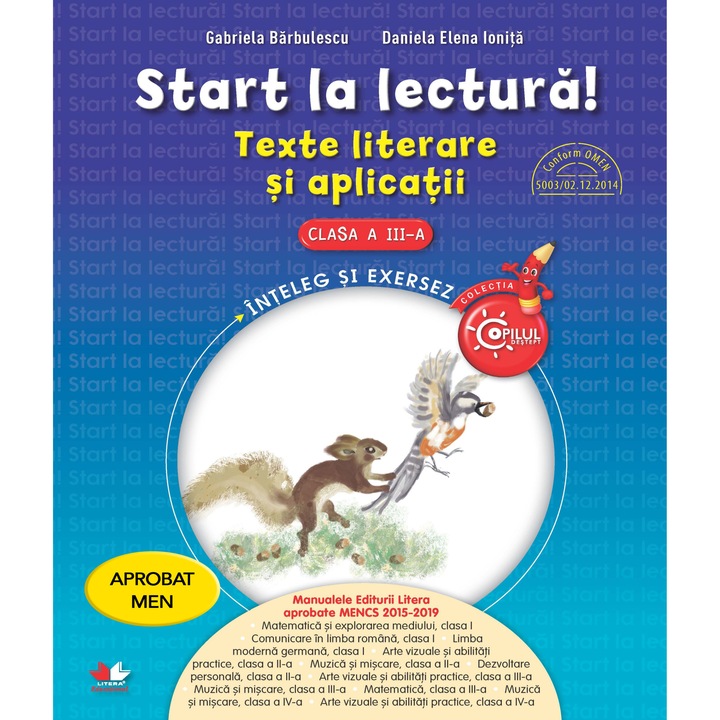 Start la Lectura. Texte Literare si Aplicatii. Clasa A III-A