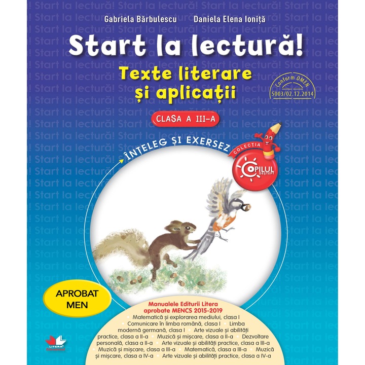 Start la Lectura. Texte Literare si Aplicatii. Clasa A III-A