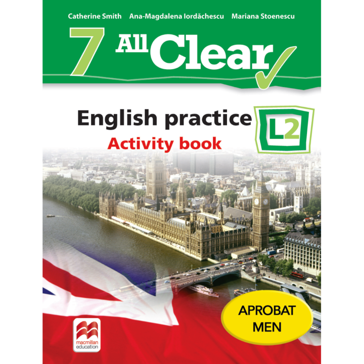 All Clear. English Practice. Activity Book. L 2. Lectia de Engleza (Clasa A VII-A)