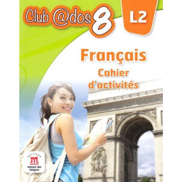 Francais. Cahier D'Activites. L 2. Lectia de Franceza (Clasa A VIII-A)