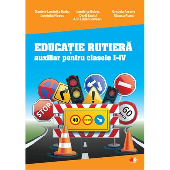 Educatie Rutiera, Clasele I-IV Educatie Rutiera, Clasele I-IV