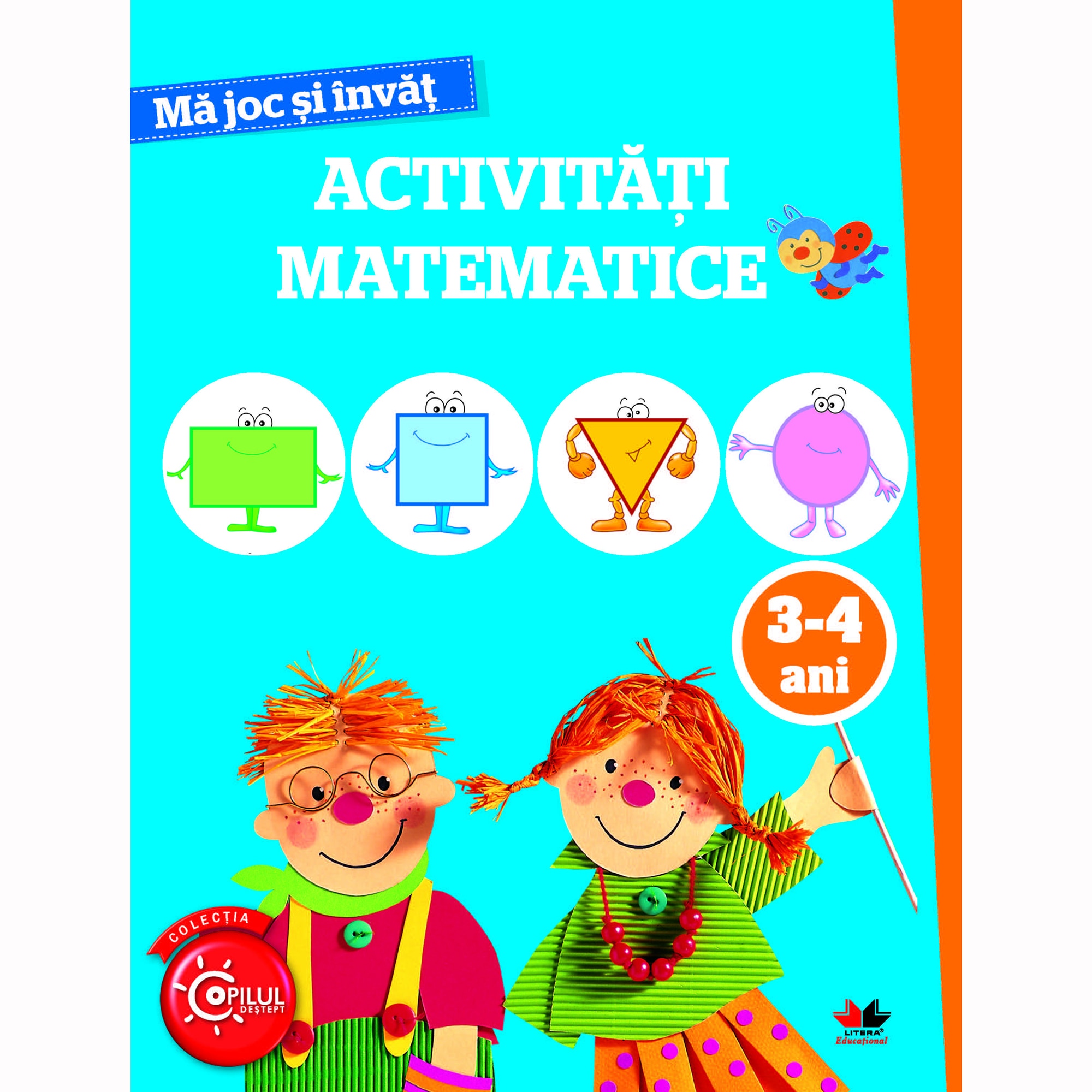 Ma Joc si Invat. Activitati Matematice. 3-4 Ani