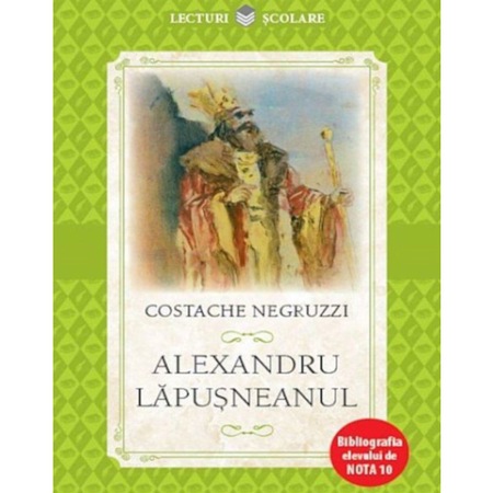 Alexandru Lapusneanu Constantin Negruzzi Emag Ro