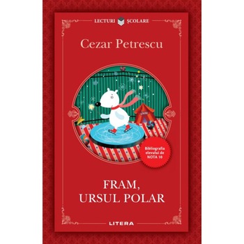 Fram, Ursul Polar, Cezar Petrescu Fram, Ursul Polar, Cezar Petrescu