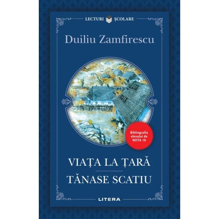 Viata la Tara, Tanase Scatiu, Duiliu Zamfirescu