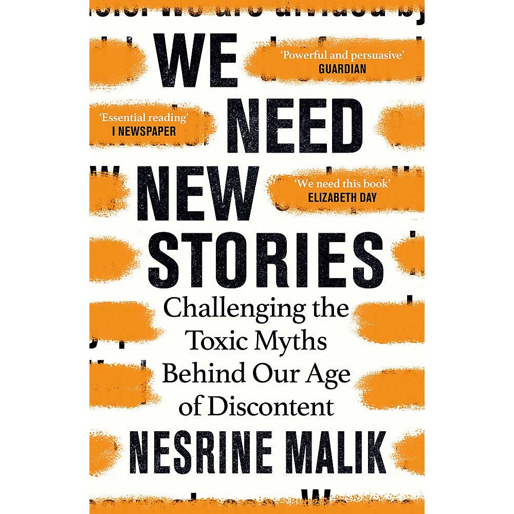 We Need New Stories - Nesrine Malik, ed 2020