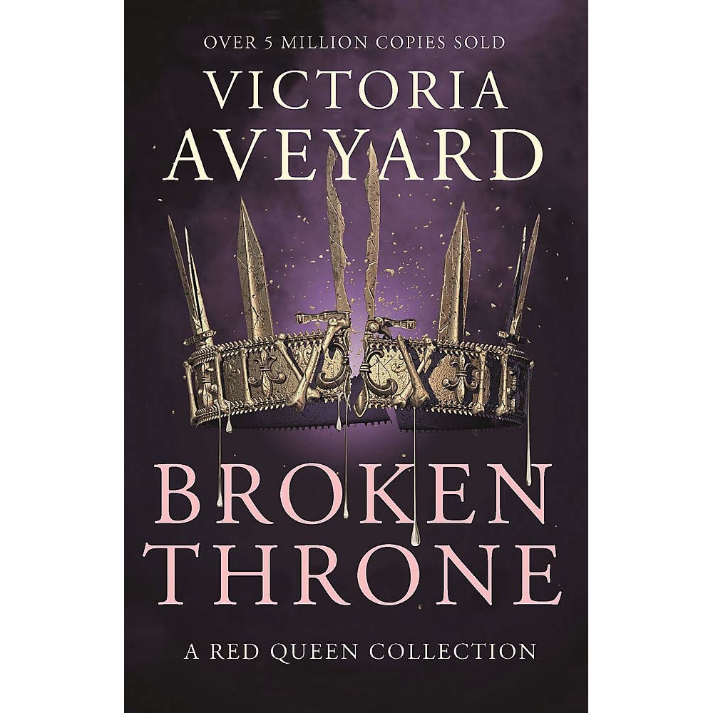 Broken Throne - Victoria Aveyard, editia 2020