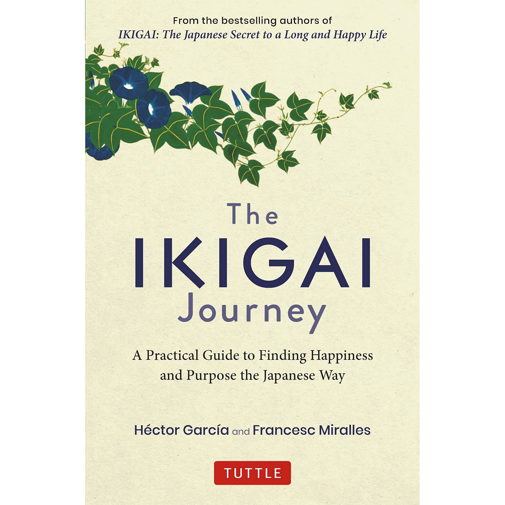 Ikigai Journey - Hector GarciaFrancesc Miralles