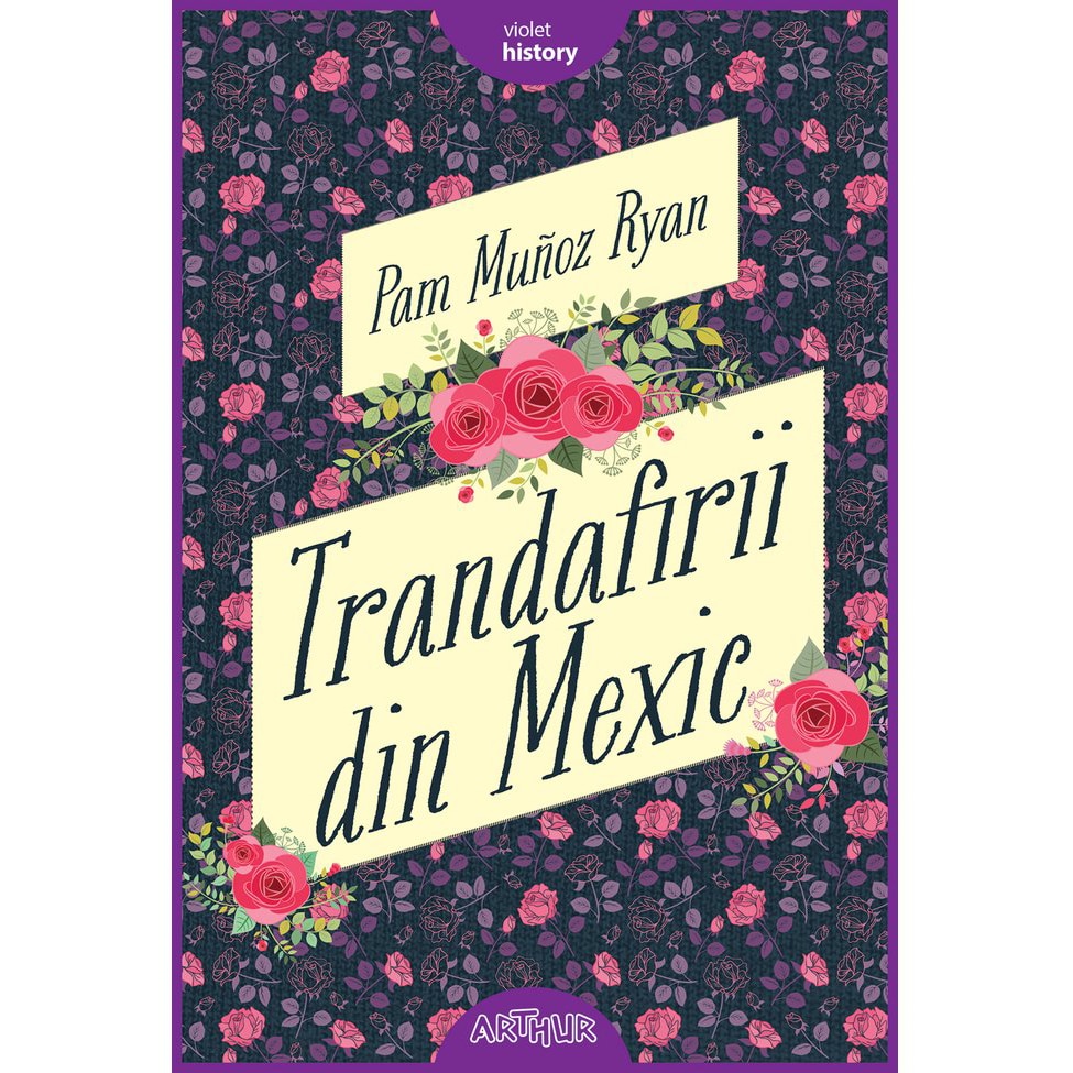 Trandafirii din Mexic, Pam Munoz Ryan