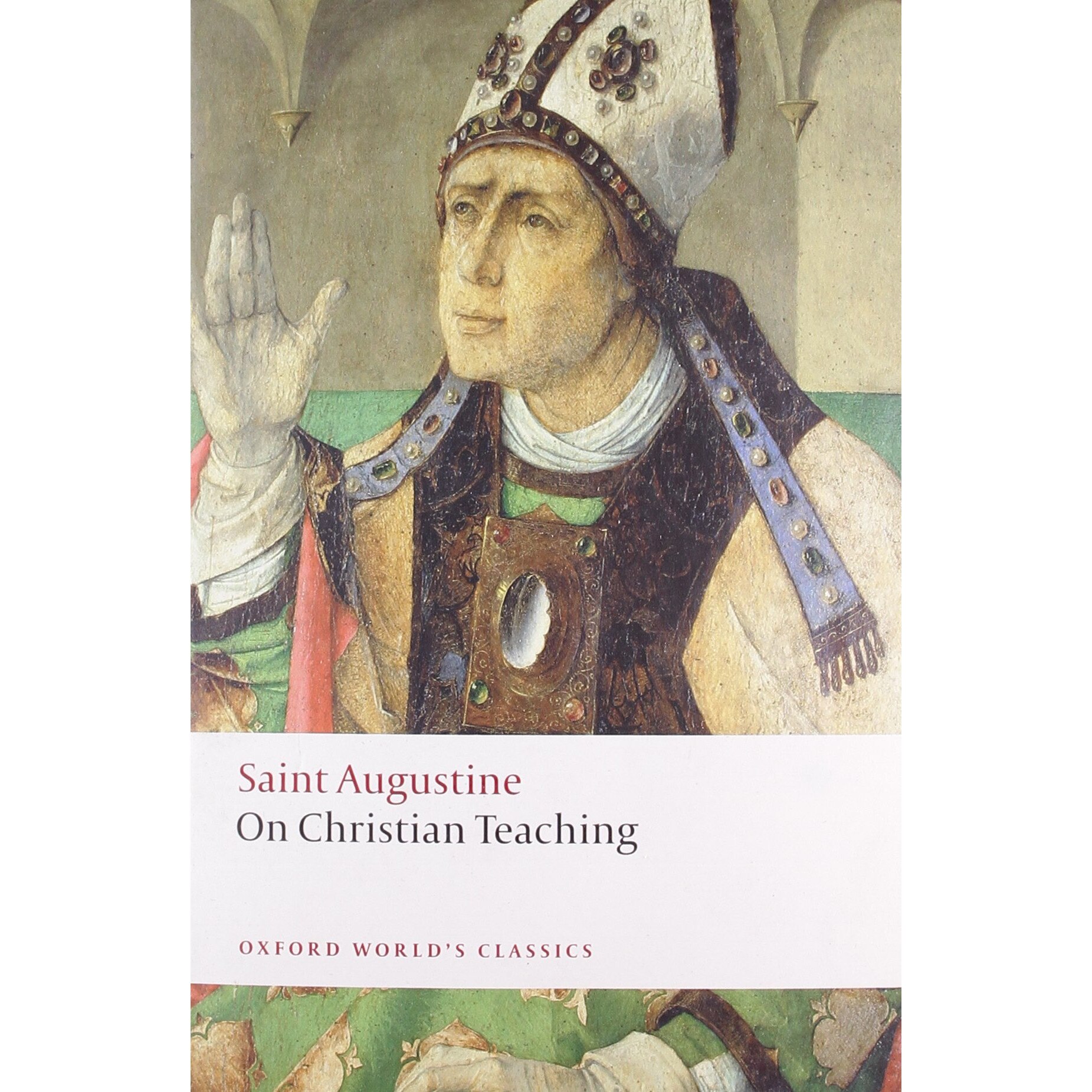 On Christian Teaching - Bishop Of Hippo Augustine