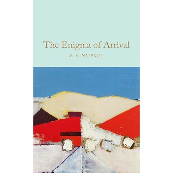 Enigma of Arrival - V. S. Naipaul Enigma of Arrival - V. S. Naipaul