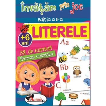 Invatam prin joc LITERELE. Carti de joc educative. Editia a II-a Invatam prin joc LITERELE. Carti de joc educative. Editia a II-a