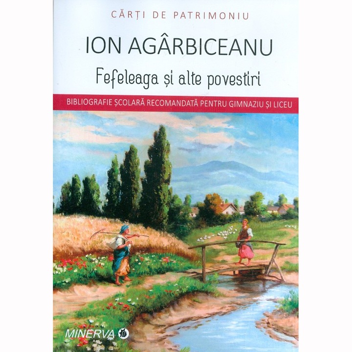 Ion Agarbiceanu - Fefeleaga (Patrimoniu)