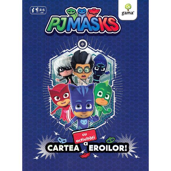 Activitati cu Pj Masks. Cartea cu activitati a eroilor