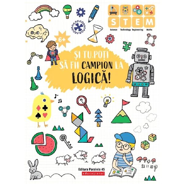 Si tu poti sa fii campion la Logica! 6 ani+