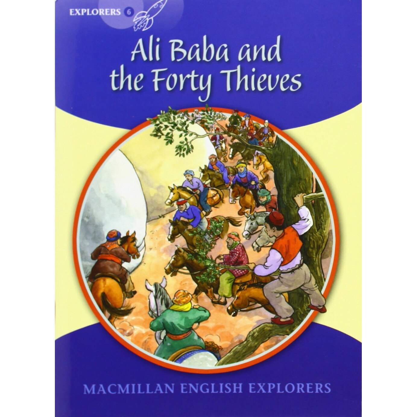 Explorers 6 Ali Baba and the Forty Thieves -