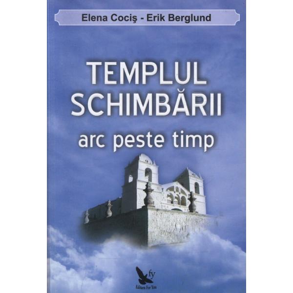 Templul schimbarii - Elena Cocis, Erik Berglund