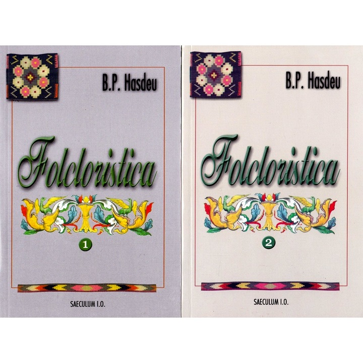 Folcloristica Vol.1+2 - B.p. Hasdeu