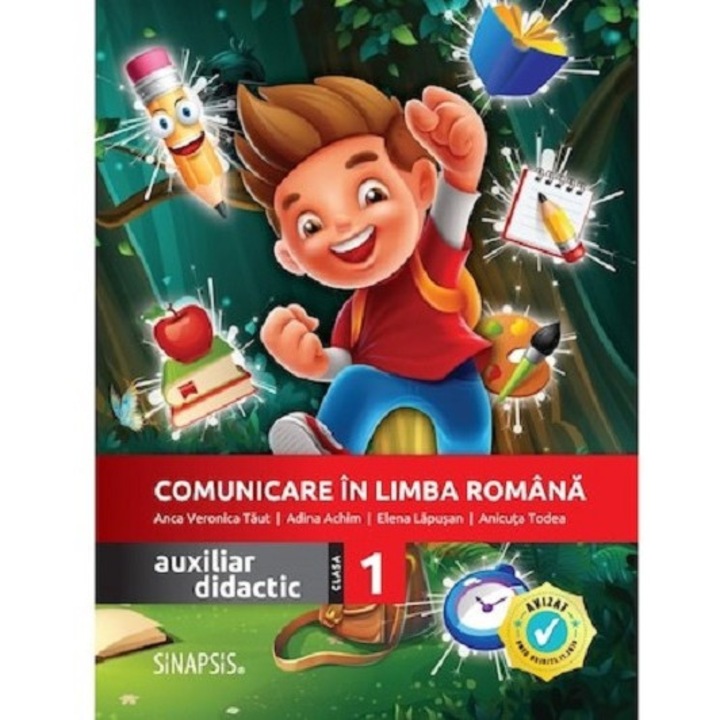 Comunicare In Limba Romana - Clasa 1 - Auxiliar Didactic - Anca Veronica Taut, Adina Achim