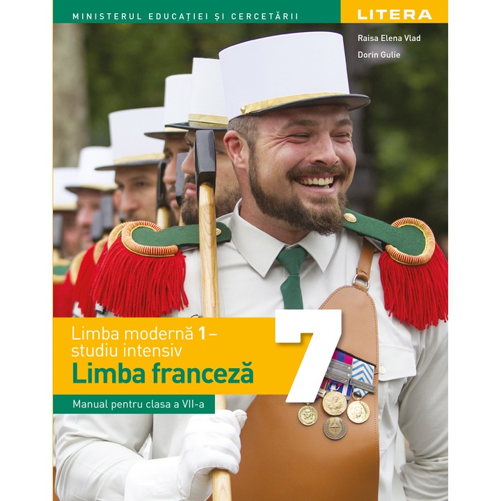 Limba moderna 1 - studiu intensiv franceza. Manual clasa a VII-a - Raisa Elena VladDorin Gulie