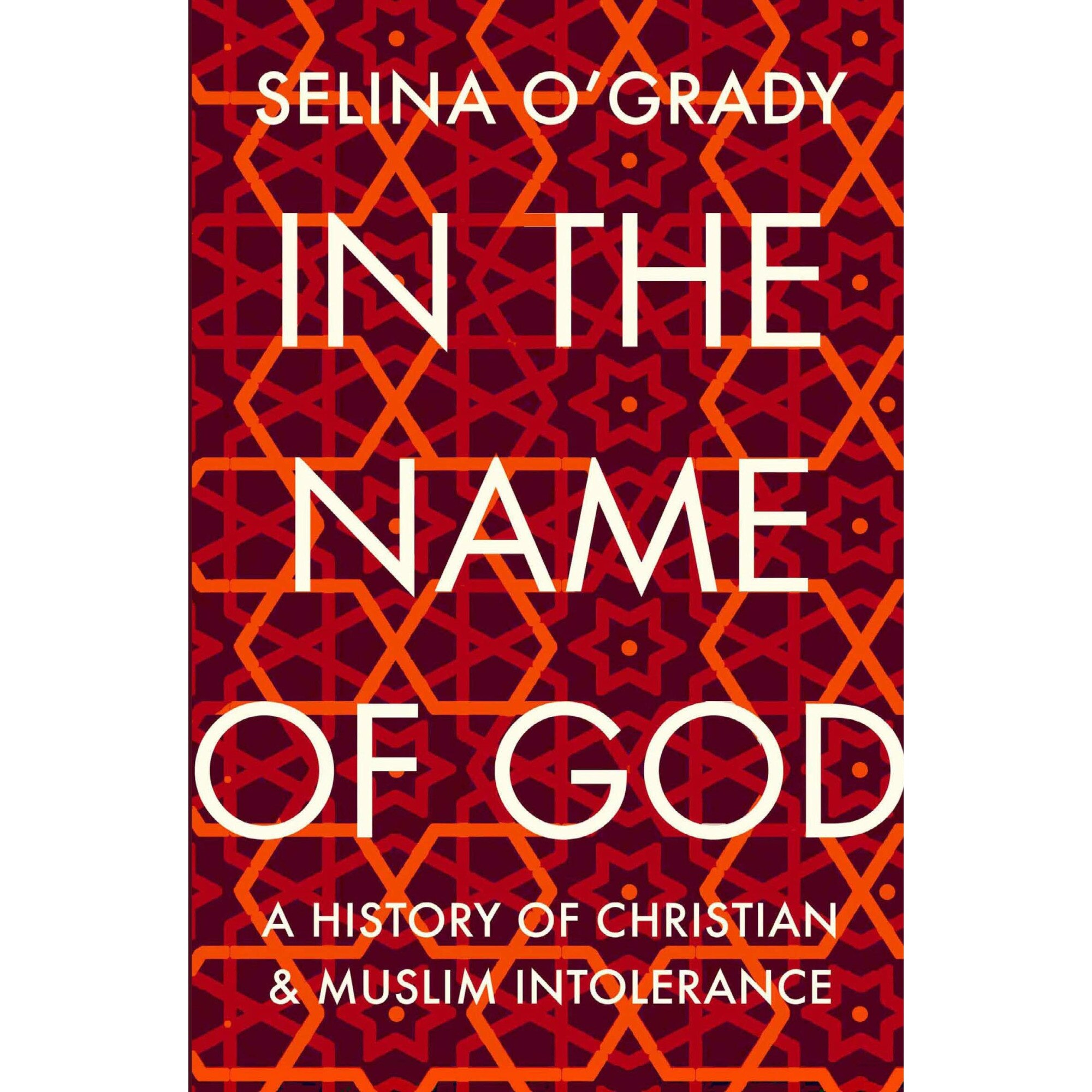 In the Name of God - Selina O'Grady