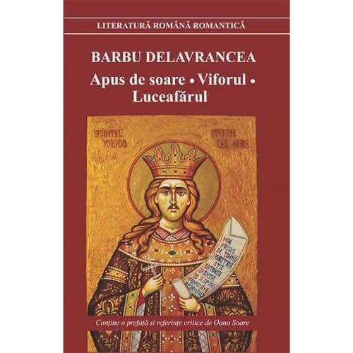 Apus de soare. Viforul. Luceafarul, Barbu Delavrancea