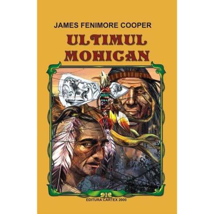 Ultimul mohican, James Fenimore Cooper