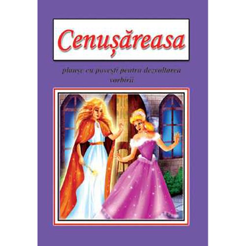 Cenusareasa (8 planse cu imagini pentru dezvoltarea vorbirii)