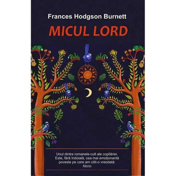 Micul lord, F.H. Burnett Micul lord, F.H. Burnett