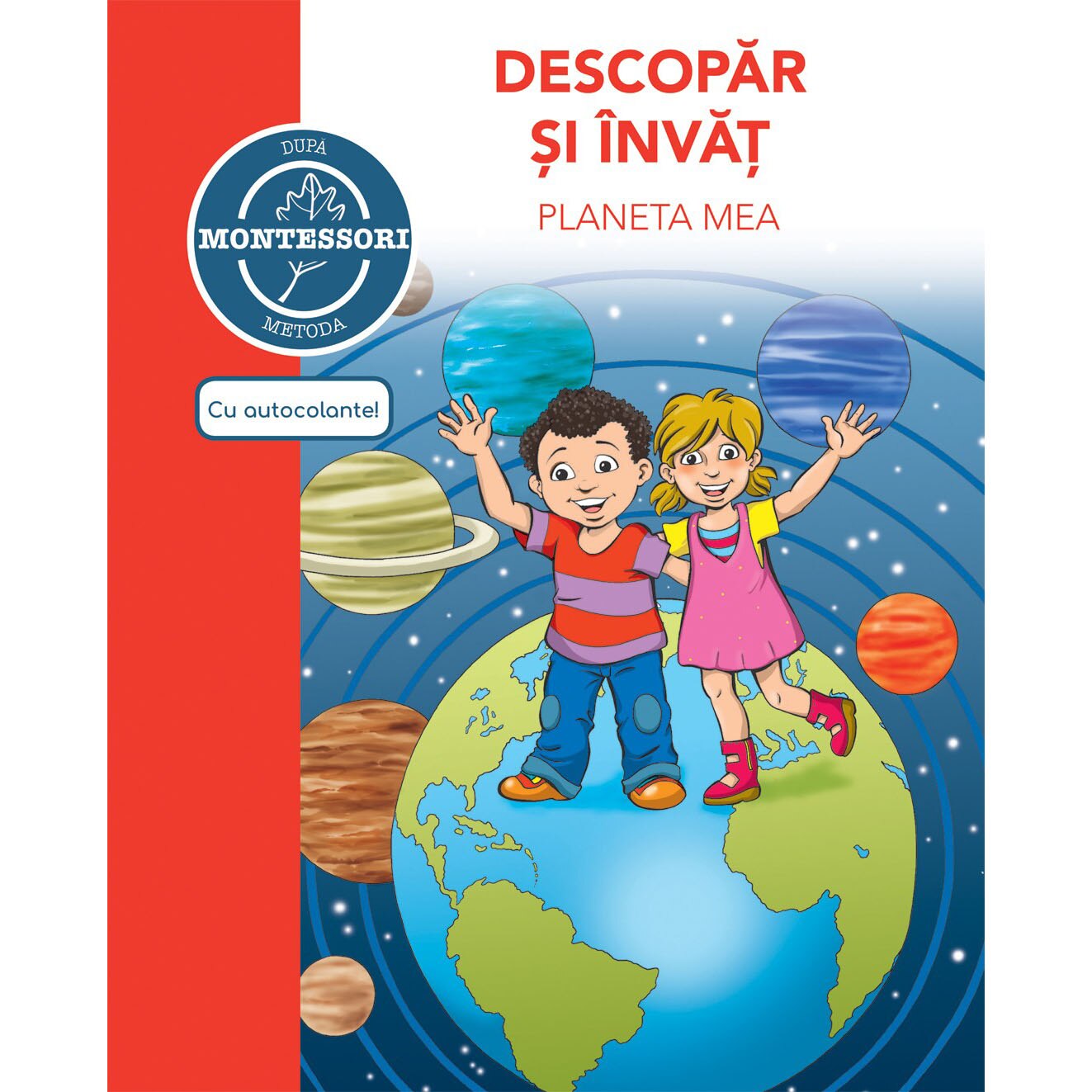 Descopar si invat - Planeta mea - dupa metoda Montessori, Caramel