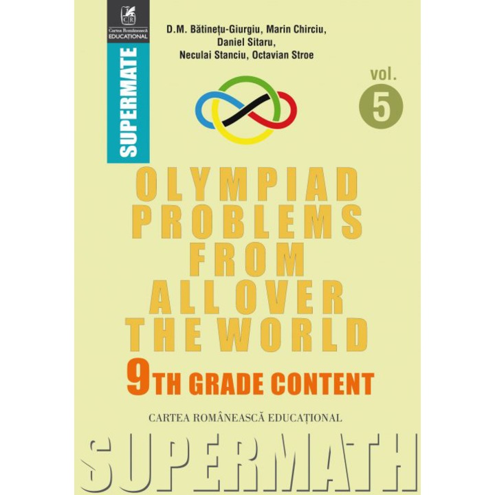 Olympiad problems from all over the world 9th grade content, DM Baltinetu-Giurgiu, Marin Chirciu, Daniel Sitaru, Octavian Stroe, Neculai Stanciu