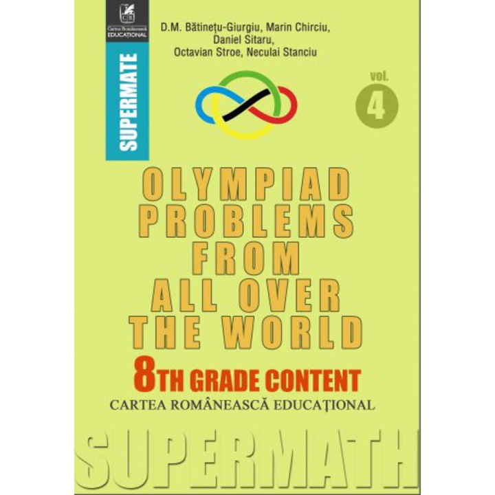 Olympiad problems from allover the world 8th grade content, DM Baltinetu-Giurgiu, Marin Chirciu, Daniel Sitaru, Octavian Stroe, Neculai Stanciu