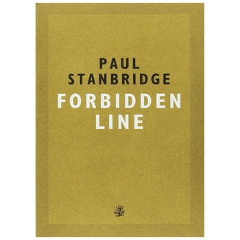 Forbidden Line - Paul Stanbridge Forbidden Line - Paul Stanbridge