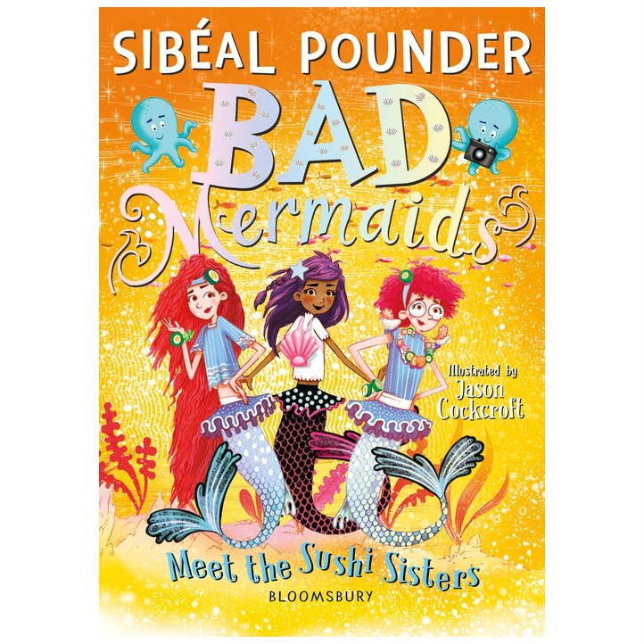 Bad Mermaids: Meet the Sushi Sisters - Pounder Sibeal