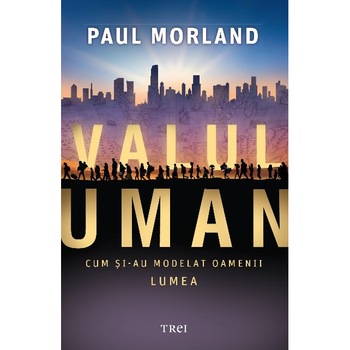 Valul uman, Paul Morland Valul uman, Paul Morland