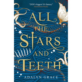All the Stars and Teeth - Adalyn Grace, editia 2020 All the Stars and Teeth - Adalyn Grace, editia 2020
