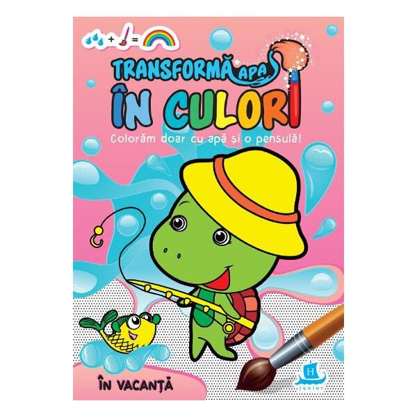 Transforma Apa In Culori: In Vacanta