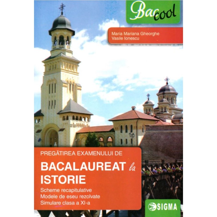 Pregatirea Examenului De Bacalaureat La Istorie - Clasa 11 - Maria Mariana Gheorghe, Vasile Ionescu