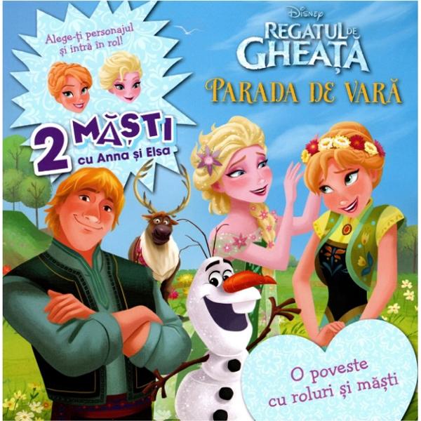 Disney. Regatul de gheata: Parada de vara