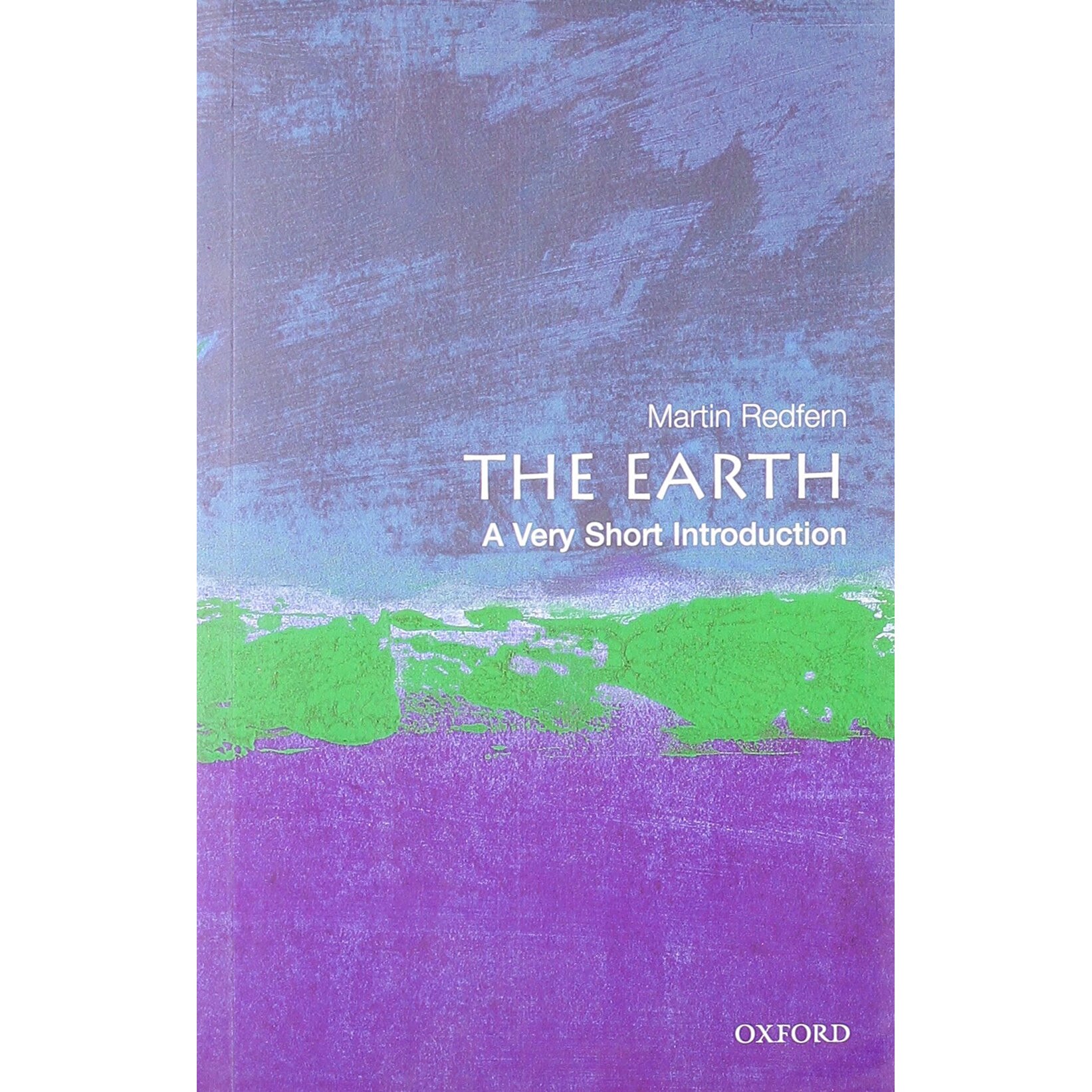 The Earth: A Very Short Introduction, Martin Redfern