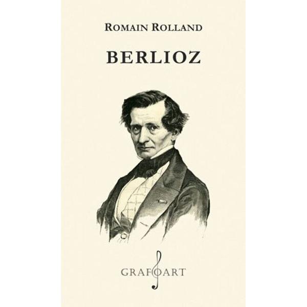 Berlioz - Romain Rolland