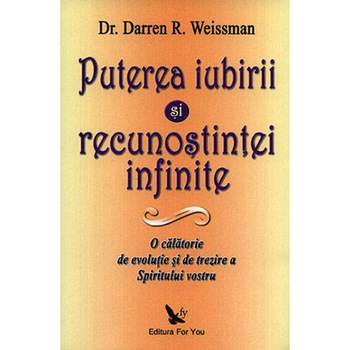 Puterea Iubirii Si Recunostintei Infinite Puterea Iubirii Si Recunostintei Infinite
