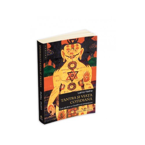 Tantra si Viata Cotidiana - Lama Yeshe