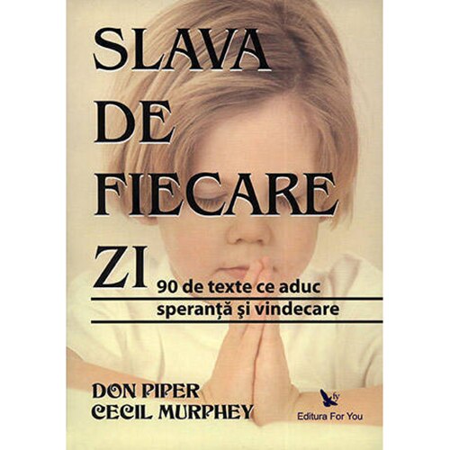 Slava de fiecare zi
