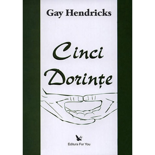 Cinci dorinte